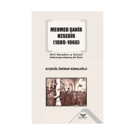 Mehmed Şakir Kesebir (1889-1966)