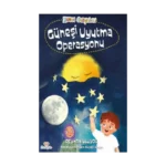 Zaman Gezginleri 2 –  Güneşi Uyutma Operasyonu