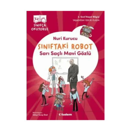 Sınıftaki Robot: Sarı Saçlı Mavi Gözlü