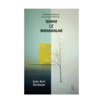 İşimde İz Bırakanlar