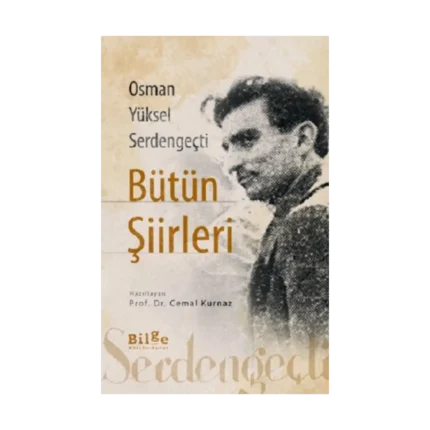 Osman Yüksel Serdengeçti Bütün Şiirleri
