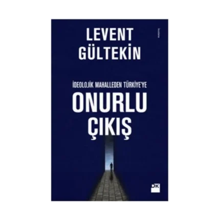 İdeolojik Mahalleden Türkiye’ye Onurlu Çıkış