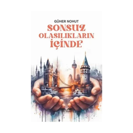 Sonsuz Olasılıkların İçinde