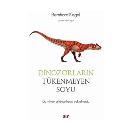 Dinozorların Tükenmeyen Soyu