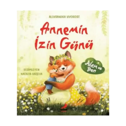 Annemin İzin Günü (Ciltli)