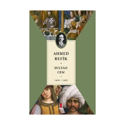 Sultan Cem 1459-1495