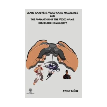 Genre Analysis Video Game Magazines And The Formation Of The Video Game Discourse Community