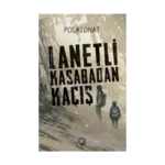 Lanetli Kasabadan Kaçış