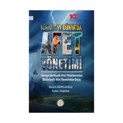 Türkiye ve Dünyada Afet Yönetimi
