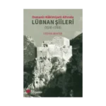 Osmanlı Hakimiyeti Altında Lübnan Şiileri (1516-1788)
