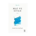 Mai ve Siyah