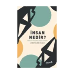 İnsan Nedir? – Teistik Materyalizmin İmkanı