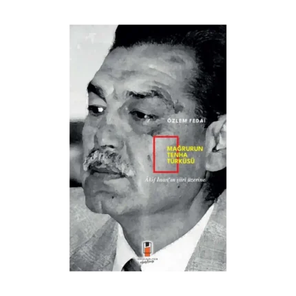 Mağrurun Tenha Türküsü