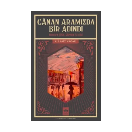 Canan Aramızda Bir Adındı