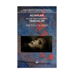 Altaylar: Ön Türk Tarihi ve Sanatını Tanıyalım