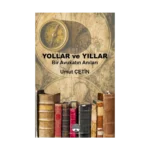 Yollar ve Yıllar