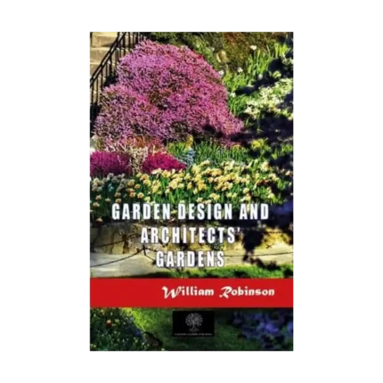 Garden Design and Architects' Gardens