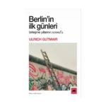 Berlin’in İlk Günleri