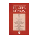 Felsefe Dünyası Dergisi Sayı 74
