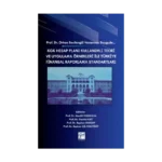 Kgk Hesap Planı Kullanımlı Teori Ve Uygulama Örnekleri İle Türkiye Finansal Raporlama Standartları