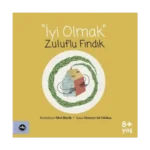İyi Olmak - Zuluflu Fındık