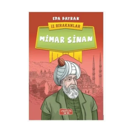Mimar Sinan - İz Bırakanlar