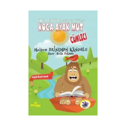 Koca Ayaklı Maceralar Dizisi 2 - Koca Ayak Mut: Cümleci