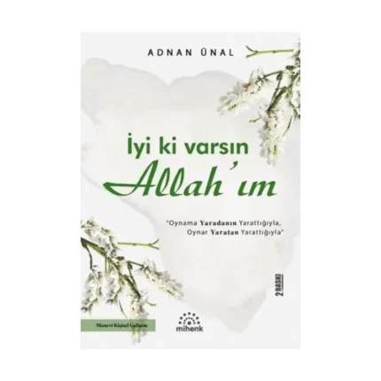 İyi Ki varsın Allah'ım