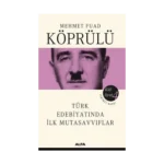 Mehmet Fuad Köprülü Külliyatı 4 - Türk Edebiyatında İlk Mutasavvıflar