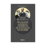 Dil Felsegesi Açısından Atatürk’ün Dil Kavramı ve Dil Devrimi