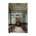 Osmanlı’da Bilimin Siyaseti