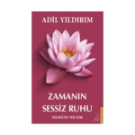 Zamanın Sessiz Ruhu