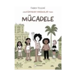 Dünyadan Yansımalar 1 - Mücadele