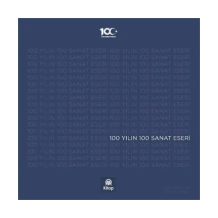 100 Yılın 100 Sanat Eseri (Ciltli)
