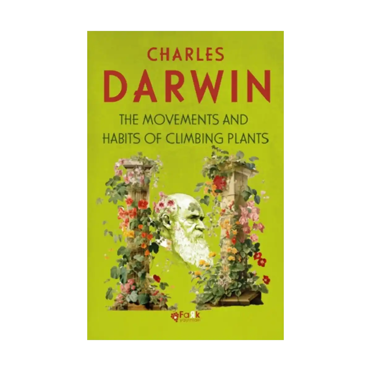 8dd86-the-movements-and-habits-of-climbing-plants-1-1.webp The Movements And Habits Of Climbing Plants - Görsel 1