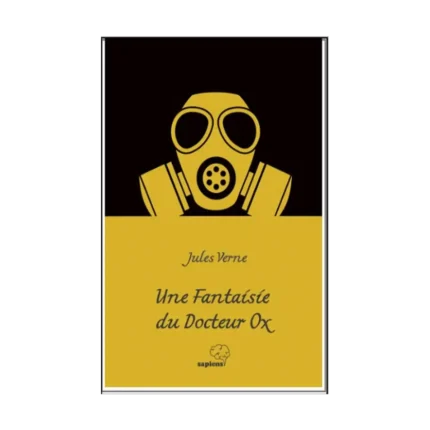 Une Fantaisie du Docteur Ox