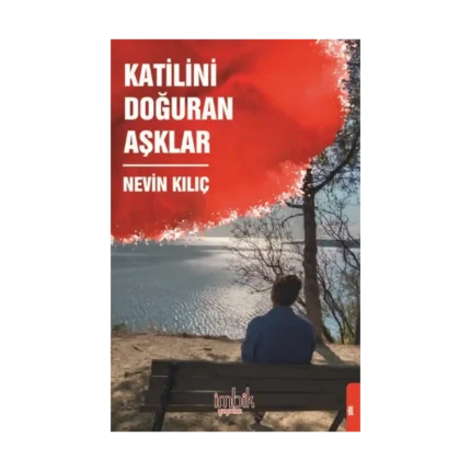 Katilini Doğuran Aşklar