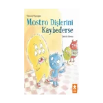 Mostro Dişlerini Kaybederse