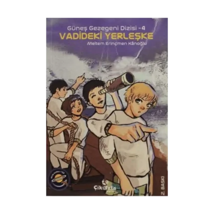 Güneş Gezegeni Dizisi - 4  Vadideki Yerleşke