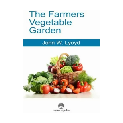 The Farmers Vegetable Garden