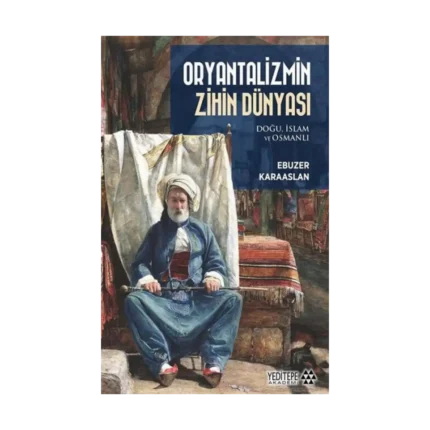 Oryantalizmin Zihin Dünyası
