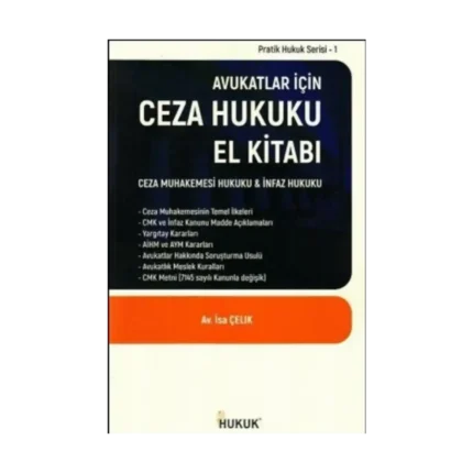 Avukatlar İçin Ceza Hukuku El Kitabı