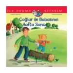 Çağlar İle Babasının Hafta Sonu - İlk Okuma Kitabım
