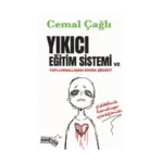 Yıkıcı Eğitim Sistemi ve Toplumsallaşan Erkek Şiddeti