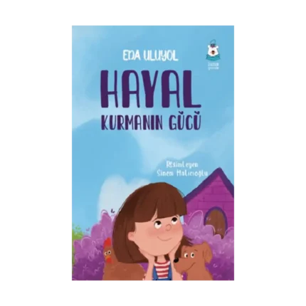 Hayal Kurmanın Gücü