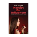 Narsist Bir Influencer