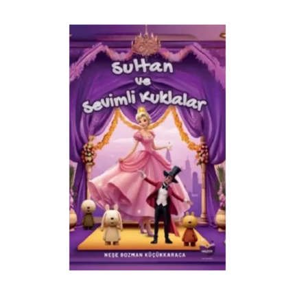 Sultan ve Sevimli Kuklalar