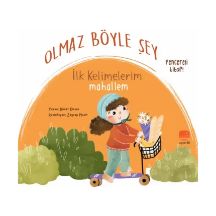Olmaz Böyle Şey İlk Kelimelerim Mahallem (Sıvama Cilt)
