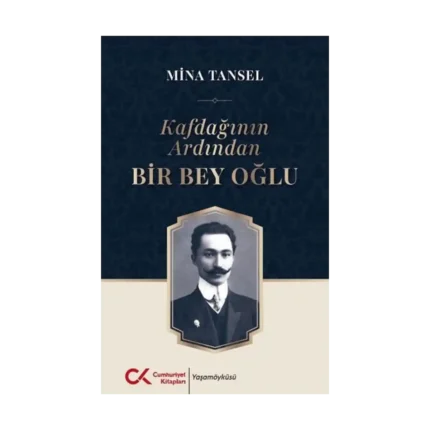 Kafdağının Ardından Bir Bey Oğlu