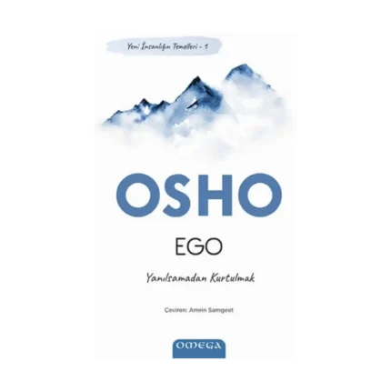 Ego / Yeni İnsanlığın Temelleri 1